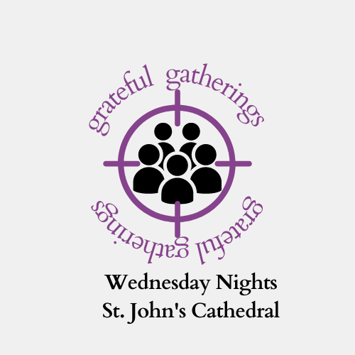 ​Grateful Gatherings: A New Wednesday Night Program